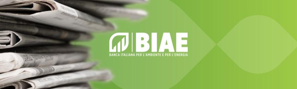 Energia pulita e finanza. BIAE: “regole certe per sbloccare gli investimenti“